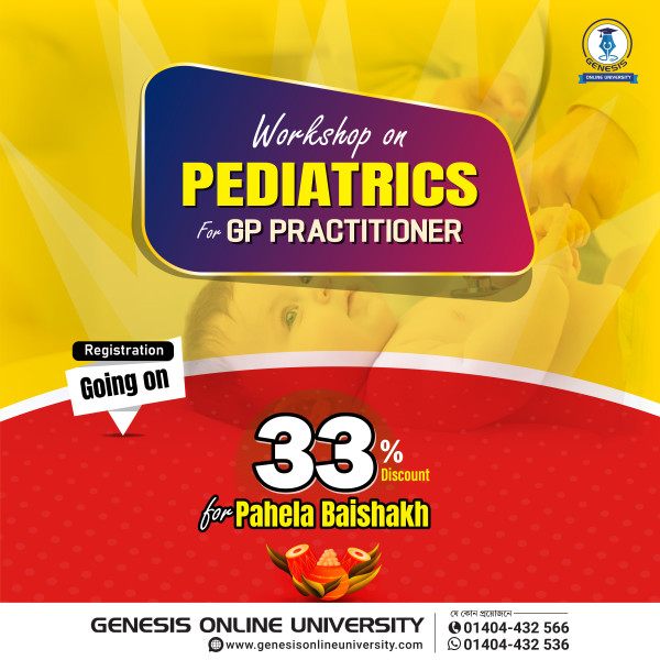 𝐖𝐎𝐑𝐊𝐒𝐇𝐎𝐏 𝐎𝐍 𝐏𝐄𝐃𝐈𝐀𝐓𝐑𝐈𝐂𝐒   FOR GP PRACTITIONER